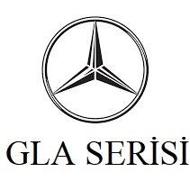 GLA SERİSİ